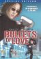 Bullets of Love