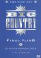 Big Country: The Final Fling