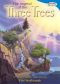 The Legend of the Three Trees