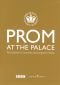 Prom at the Palace: The Queen's Concerts, Buckingham Palace