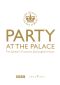 Party at the Palace: The Queen's Concerts, Buckingham Palace