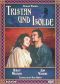 Tristan und Isolde