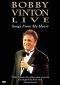 Bobby Vinton: Live - Songs From My Heart