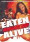 Eaten Alive