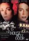 The House Next Door