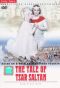 The Tale of Tsar Saltan