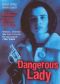 Dangerous Lady