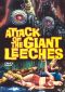 Attack of the Giant Leeches
