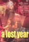 A Lost Year