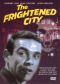 The Frightened City