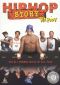 Hip Hop Story: Tha Movie