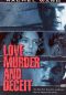 Love, Murder and Deceit
