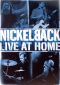 Nickelback: Live at Home