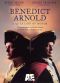 Benedict Arnold: A Question of Honor