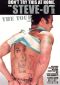 Don't Try This at Home: The Steve-O Video, Vol. II - The Tour