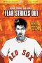 Fear Strikes Out