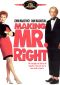 Making Mr. Right