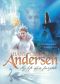 Hans Christian Andersen: My Life as a Fairytale