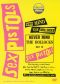 Classic Albums: Sex Pistols - Never Mind the Bollocks, Here's the Sex Pistols