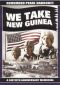 We Take New Guinea