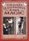 Grand Illusions: The Story of Magic, Part 1 - The Father of Modern Magic