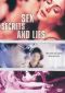 Sex, Secrets and Lies