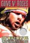 Guns N' Roses: Sex N' Drugs N' Rock N' Roll