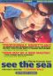 See the Sea