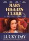 Mary Higgins Clark's Lucky Day