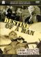Destiny of a Man