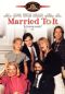 Married to It