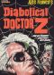 The Diabolical Doctor Z