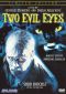 Two Evil Eyes