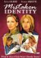 Mistaken Identity