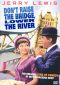 Don't Raise the Bridge, Lower the River