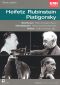 Classic Archive: Heifetz/Rubinstein/Piatigorsky