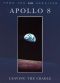 Apollo 8: Leaving the Cradle, Vol. 1 - A Bold Mission