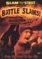 Slam From the Street: Battle Slams!
