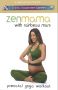 ZenMama: Prenatal Yoga Workout With Rainbeau Mars