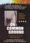 On Common Ground: An American-German WWII Reunion