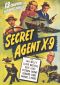 Secret Agent X-9 [Serial] [1945]