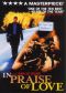 In Praise of Love