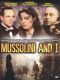 Mussolini and I