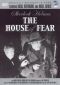The House of Fear