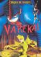 Cirque du Soleil: Varekai