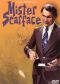 Mister Scarface