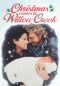 Christmas Comes to Willow Creek