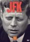 JFK: A Presidency Revealed