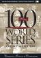 MLB: 100 Years of the World Series
