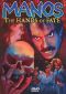 Manos, the Hands of Fate